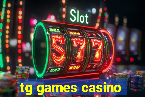 tg games casino